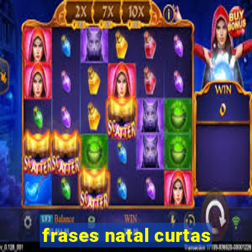 frases natal curtas